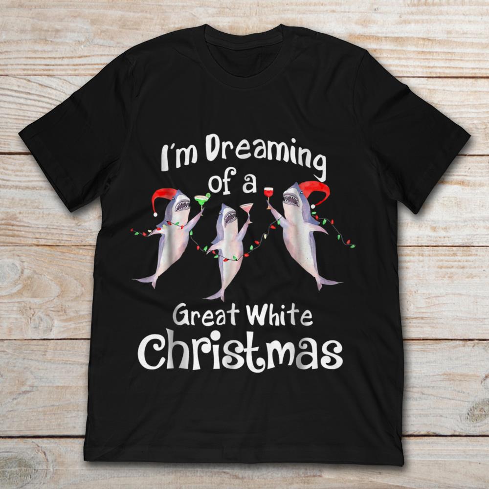 I'm Dreaming Of A Great White Christmas