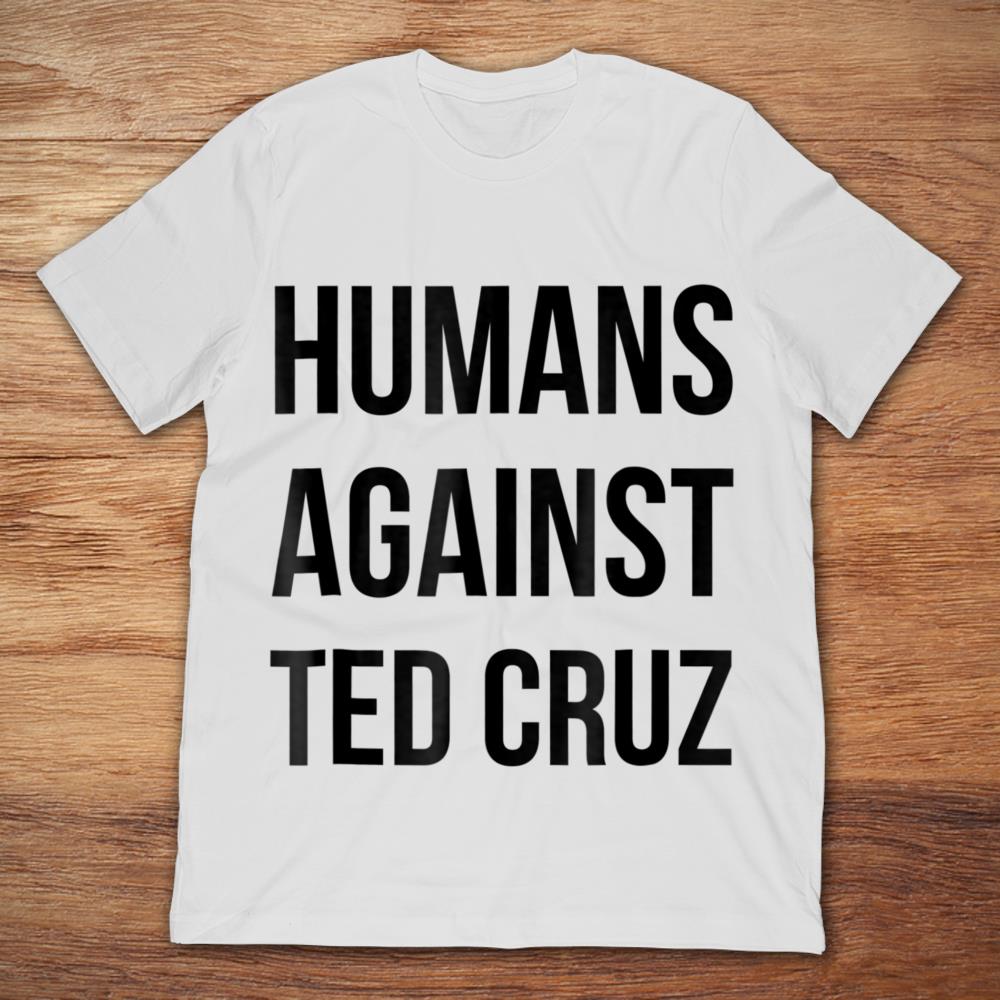 Humans Against Ted Cruz