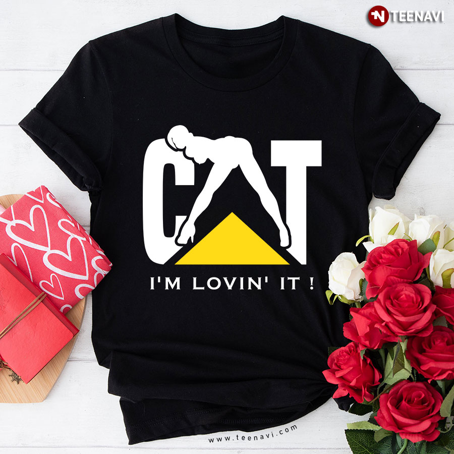 Caterpillar Cat I'm Lovin' It T-Shirt