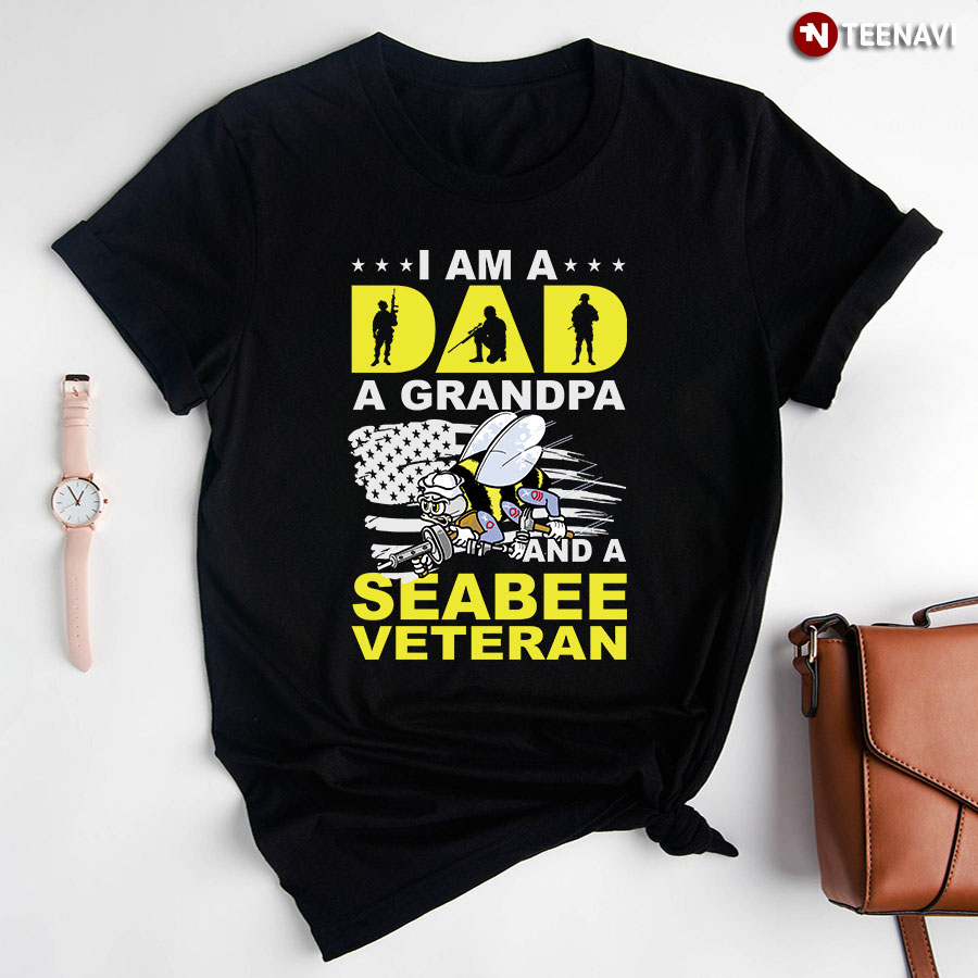 I Am Dad A Grandpa And A Seabee Veteran