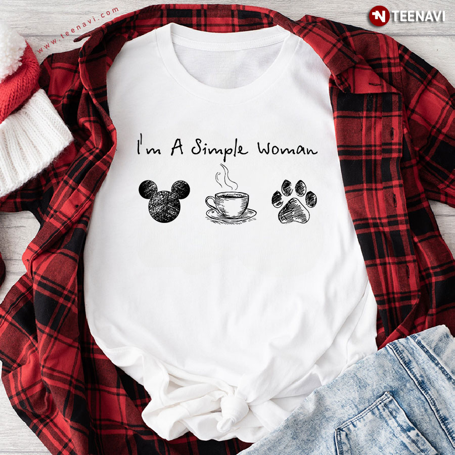 I'm A Simple Woman Likes Mickey Coffee And Dog T-Shirt