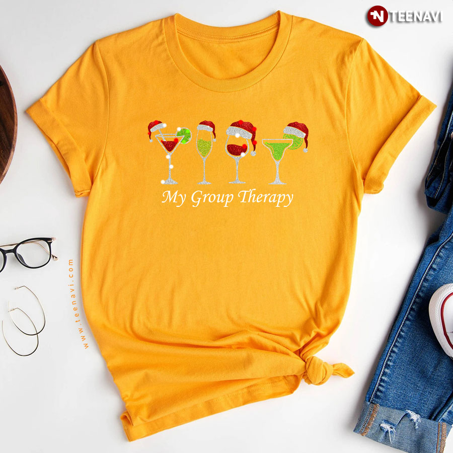My Group Therapy Christmas Wine And Cocktail T-Shirt