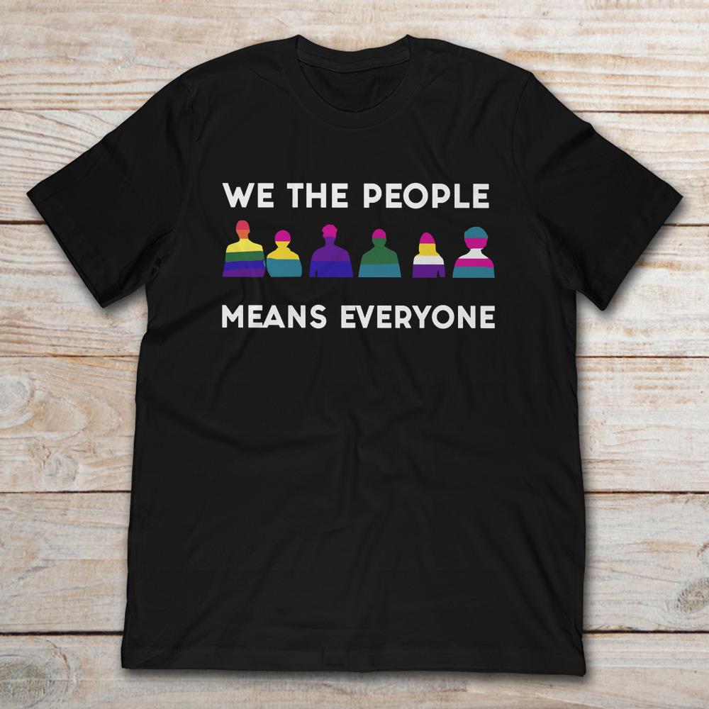 We The People LGBT Means Everyone
