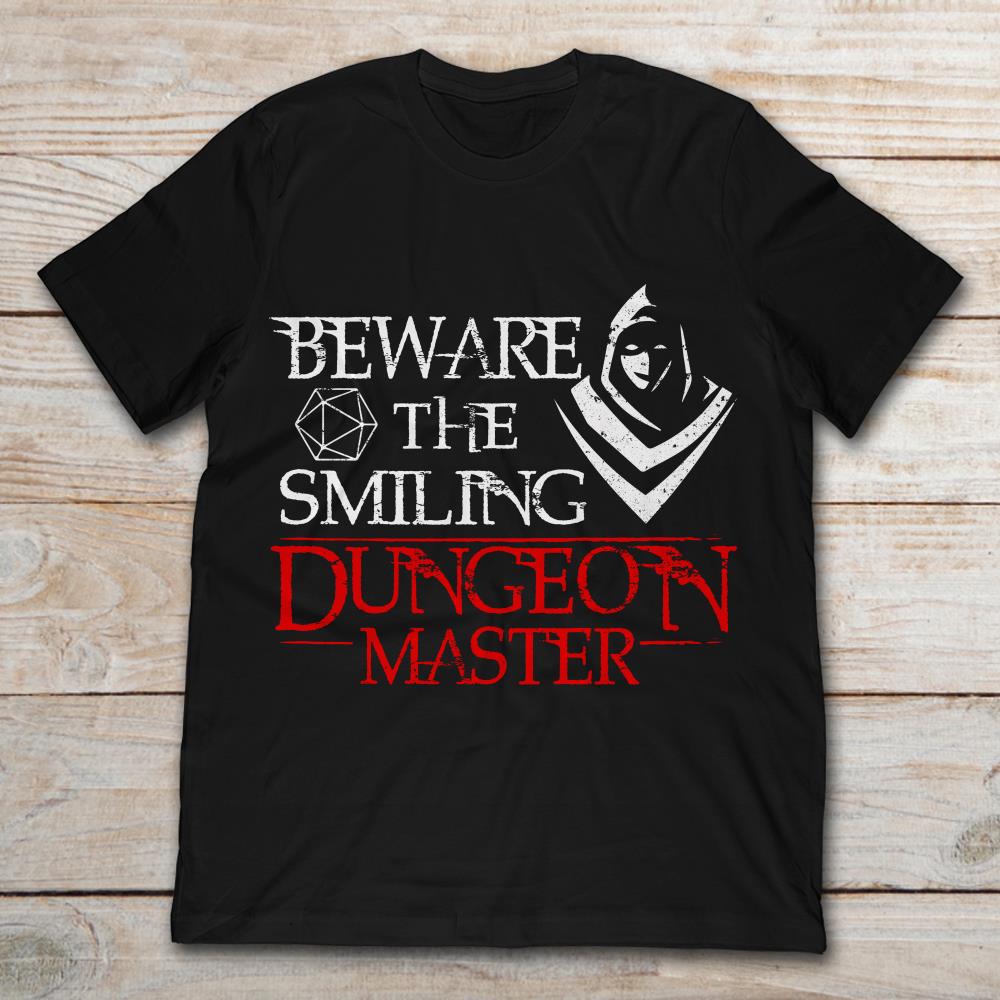 Beware The Smiling Dungeon Master