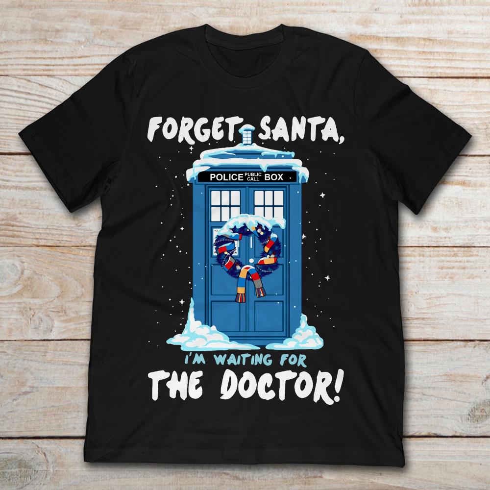 Forget Santa Police Box Public Call I'm Waiting For The Doctor Christmas
