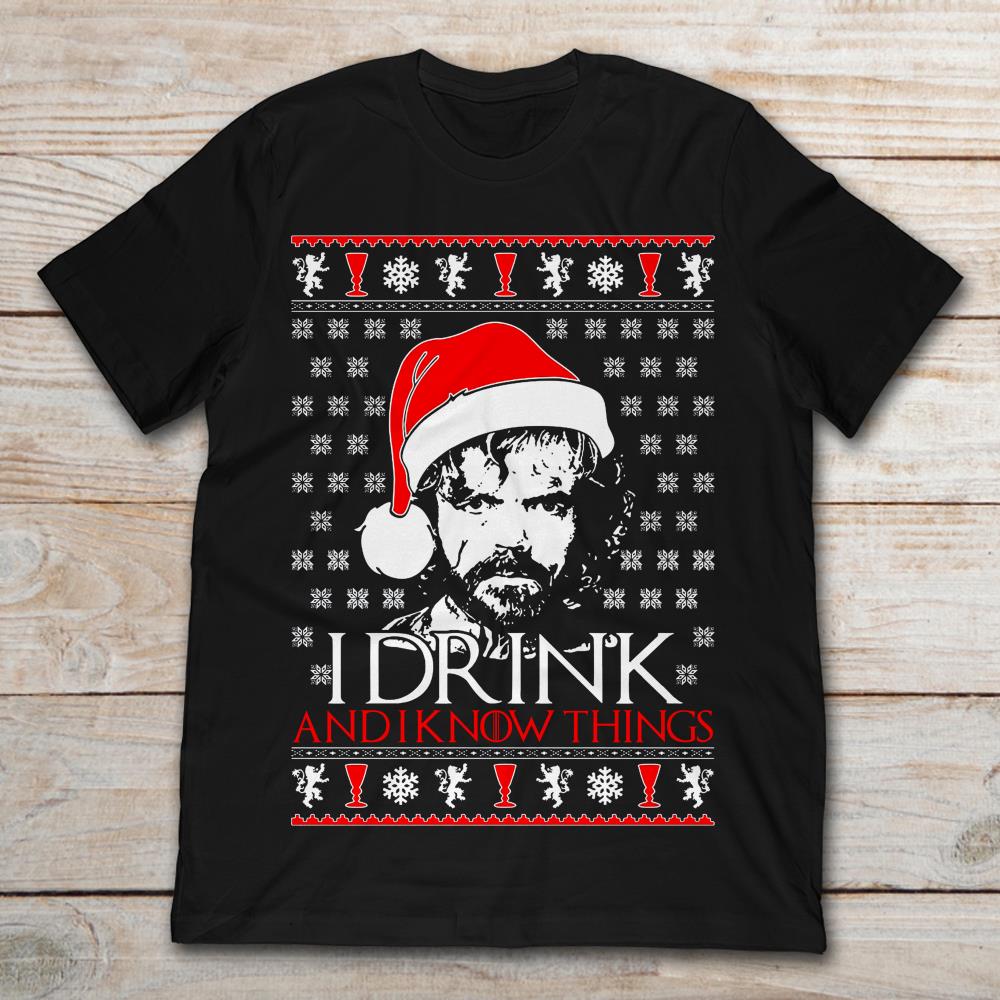 Jon Snow Game Of Thrones I Drink And I Know Things Christmas