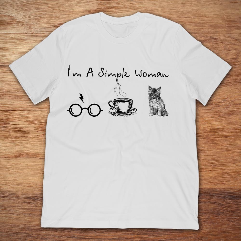 I'm A Simple Woman Harry Potter Coffee And Cat