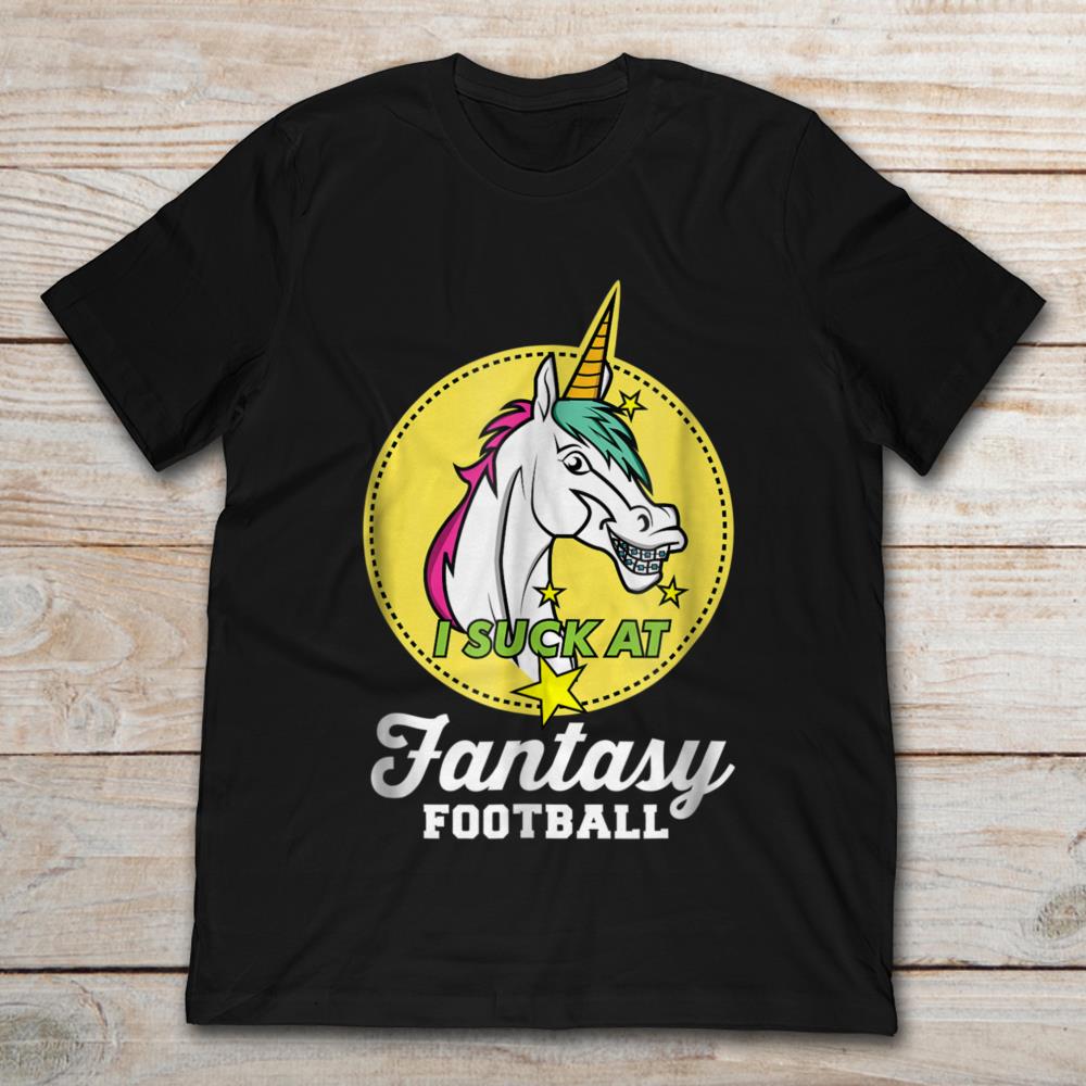 I Suck At Fantasy Football Funny Unicorn Loser
