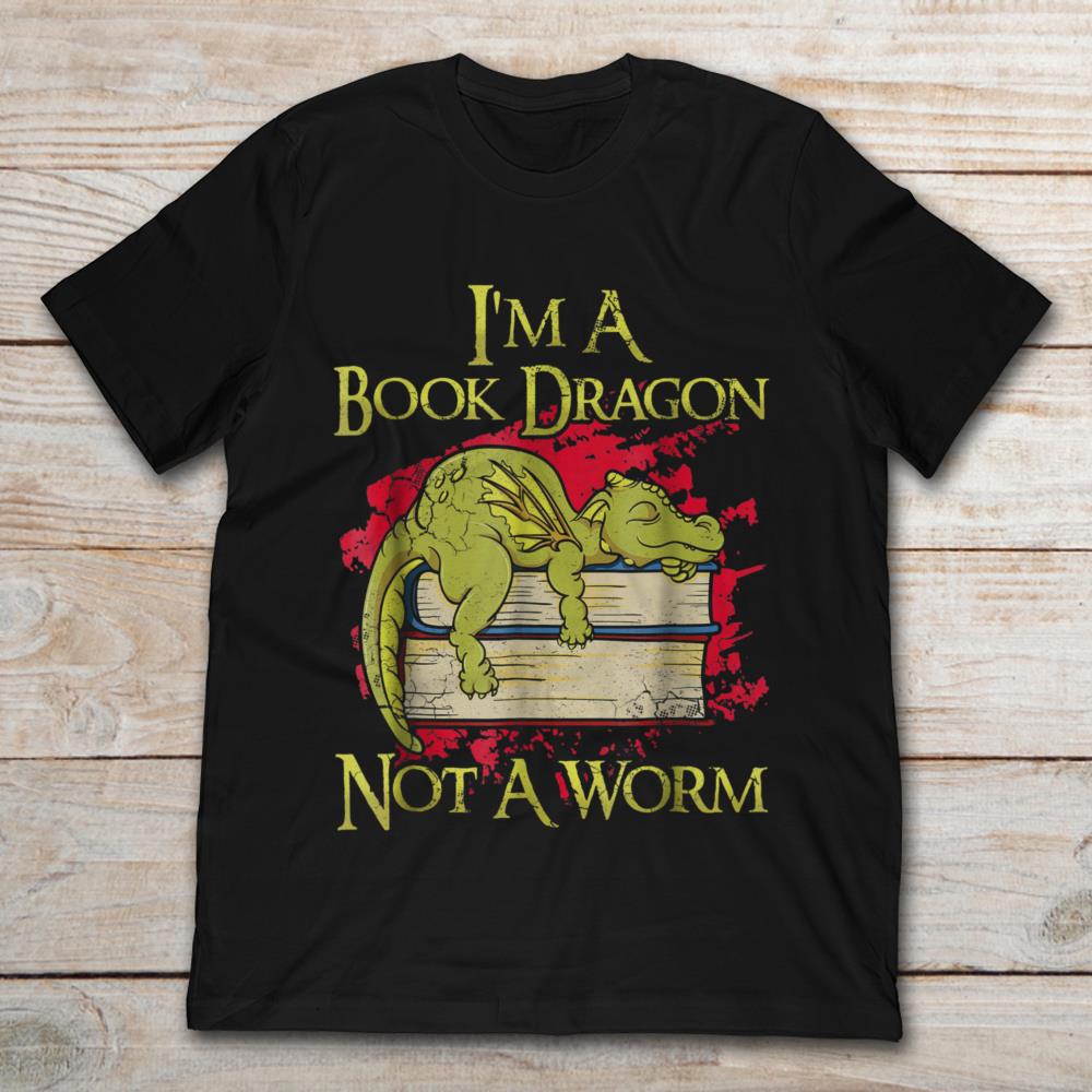 I'm A Book Dragon Not A Worm