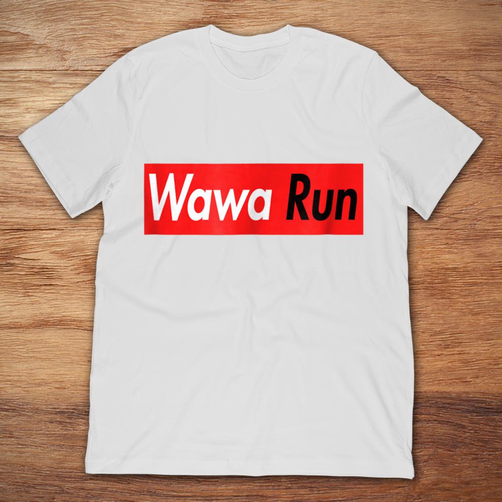 Novelty Wawa Run