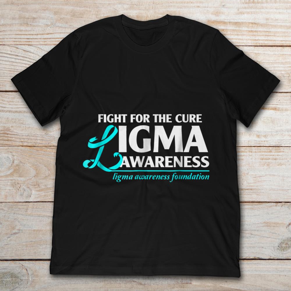 Fight For The Cure Ligma Awareness Ligma Awareness Foundation