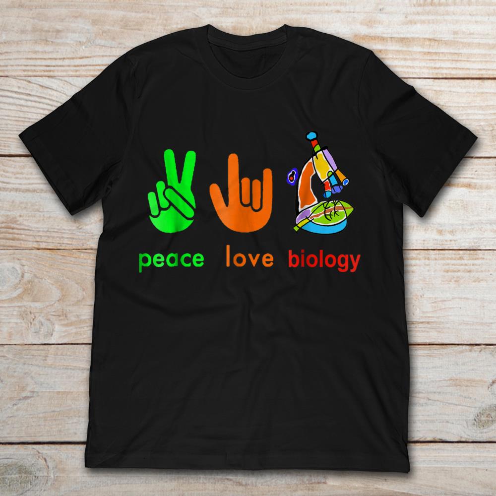 Peace Love Biology Microscope Painter Science Teach