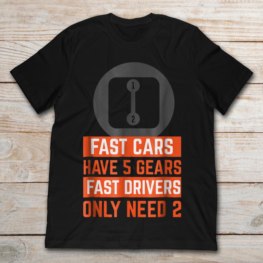 Autocross Fast Cars Have 5 Gears Fast Drivers Only Need 2