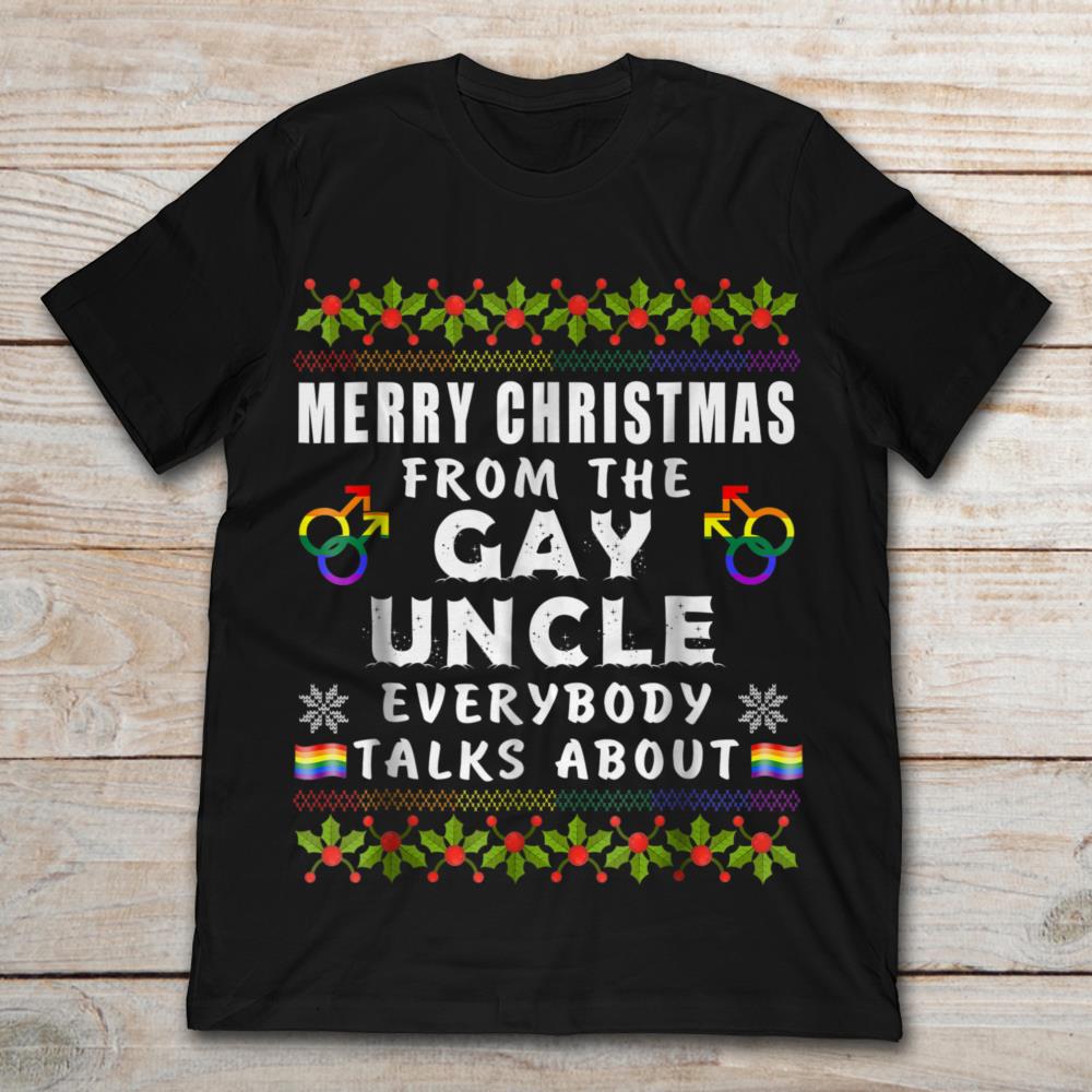 Merry Christmas From The Gay Uncle Everybody Talks About LGBT