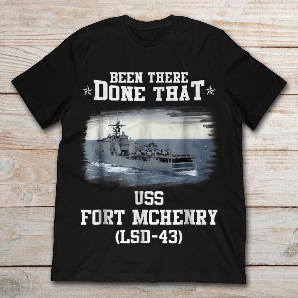 Been There Done That Uss Fort Mchenry Lsd-43
