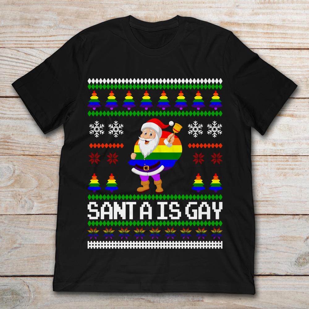 Funny LGBT Santa Is Gay Christmas
