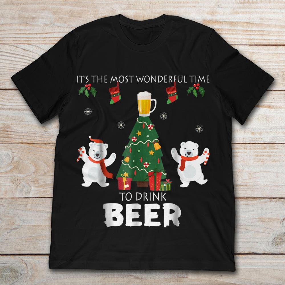 It's The Most Wonderful Time To Drink Beer Funny Christmas