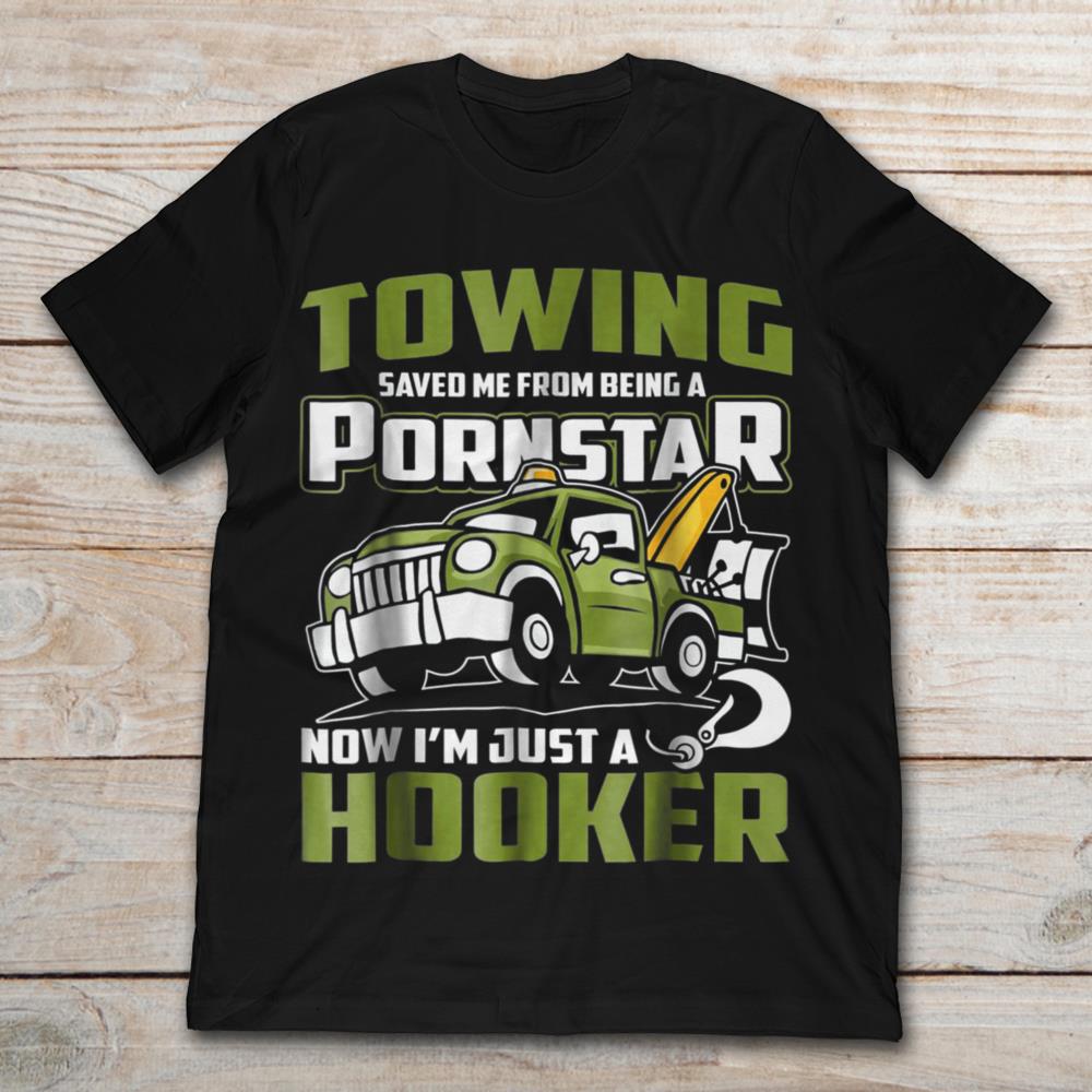 Towing Saves Me From Being A Pornstar Now I'm Just A Hooker