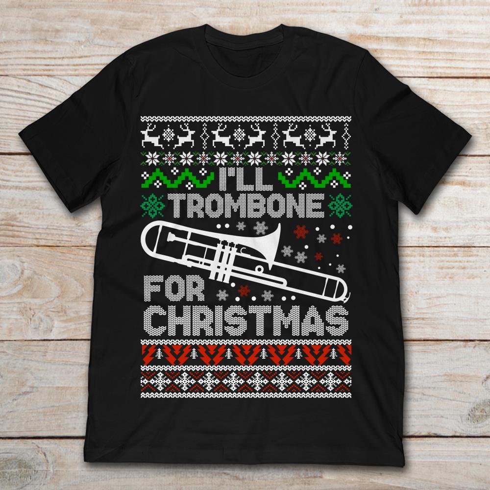 I'll Trombone For Christmas