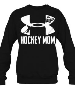 under armour hockey mom sweatshirt