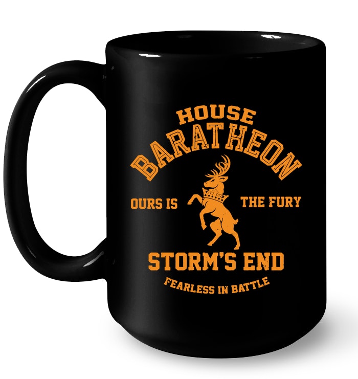 House Baratheon Storm's End Ours Is The Fury Fearless In Battle