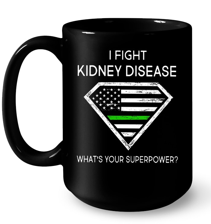 I Fight Kidney Disease What's Your Superpower