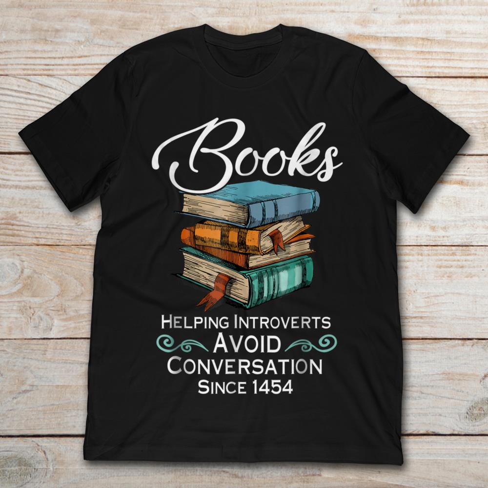 Books Helping Introverts Avoid Conversation Since 1454