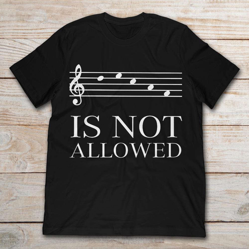 Music Is Not Allowed