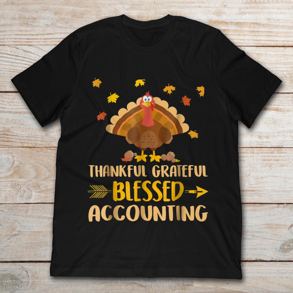 Thankful Grateful Blessed Accounting