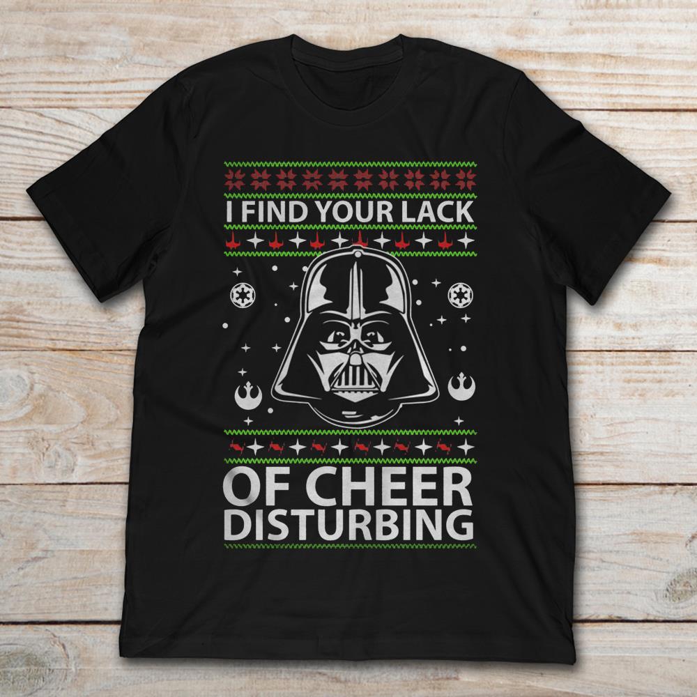 Darth Vader I Find Your Lack Of Cheer Disturbing Christmas