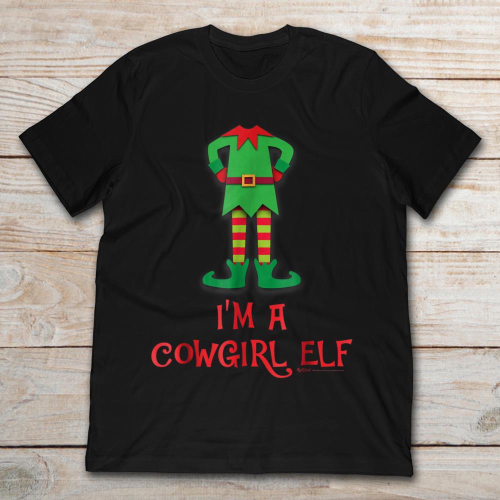 I'm A Cowgirl Elf