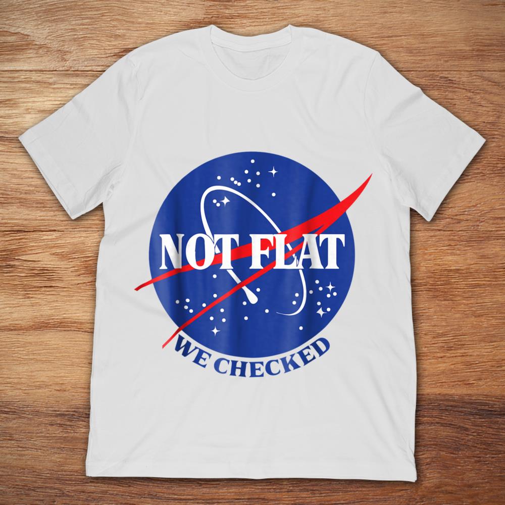Not Flat We Checked