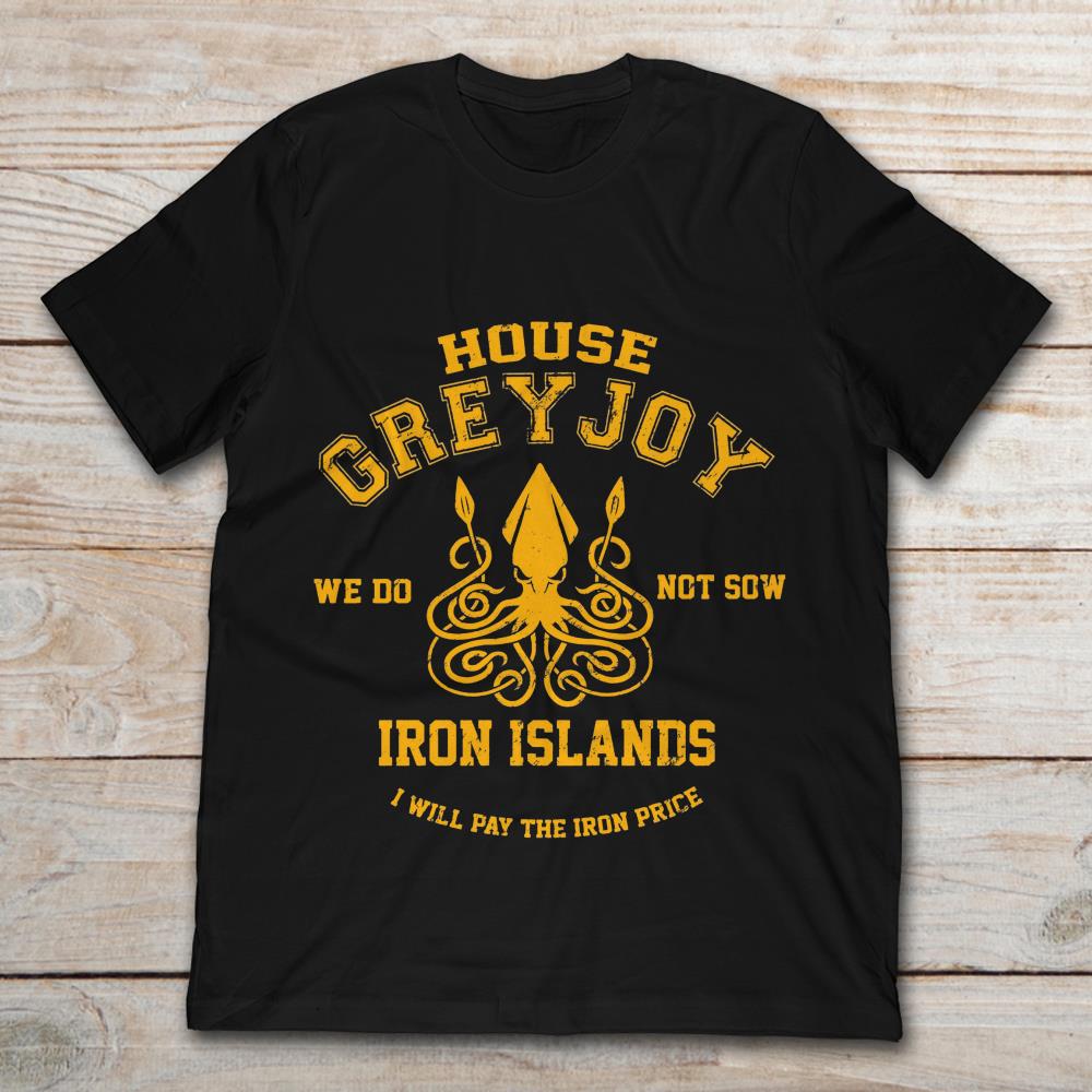 FILM by Mush Dress Your Style Sweatshirt House Greyjoy We Do Not Sow Game Of Thrones