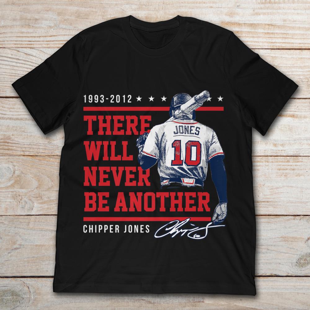 Chipper Jones There Will Never Be Another