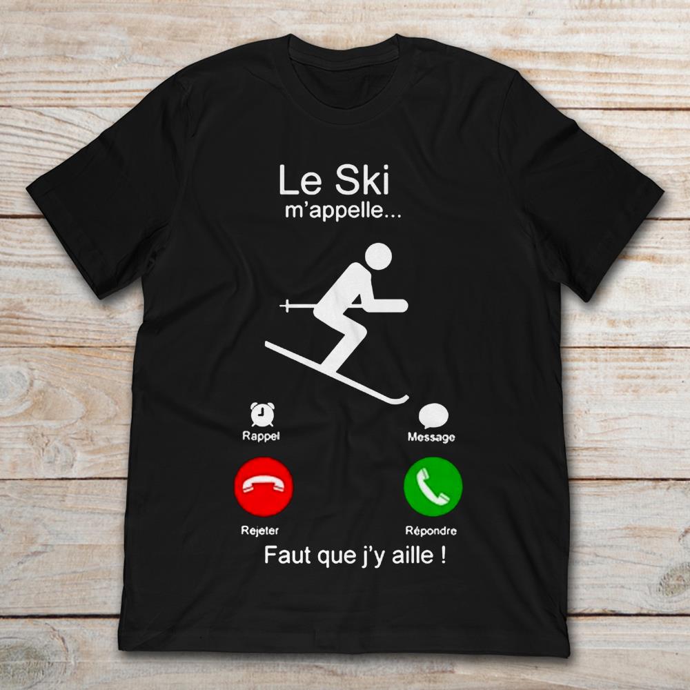 Le Ski M'appelle Rappel Message Rejeté Repondre Faut Que J'y Aille