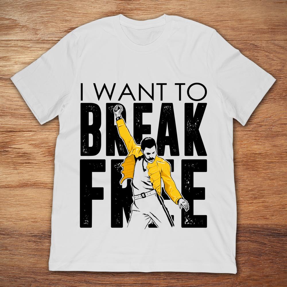 Freddie Mercury I Want To Break Free