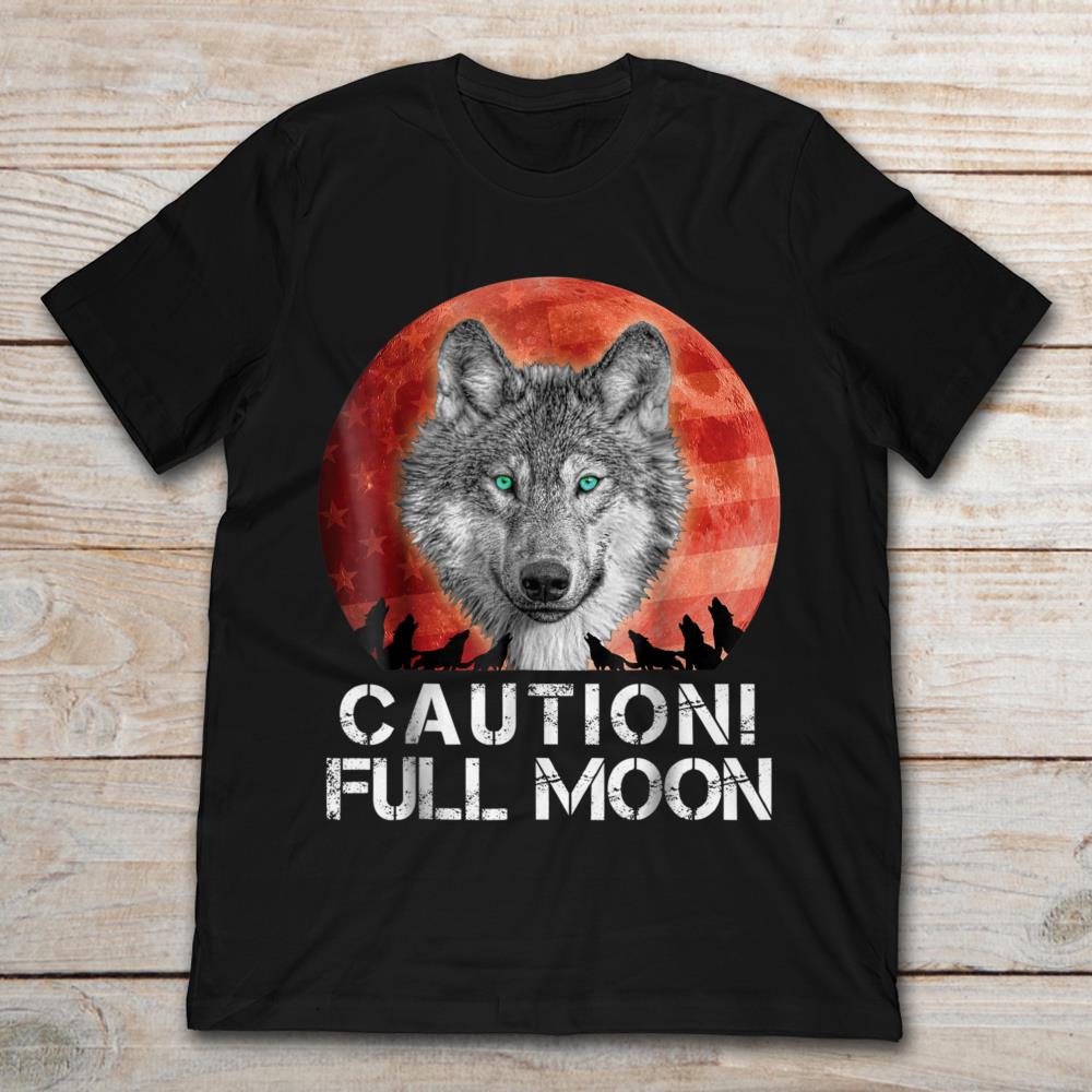 Caution Full Moon Werewolf