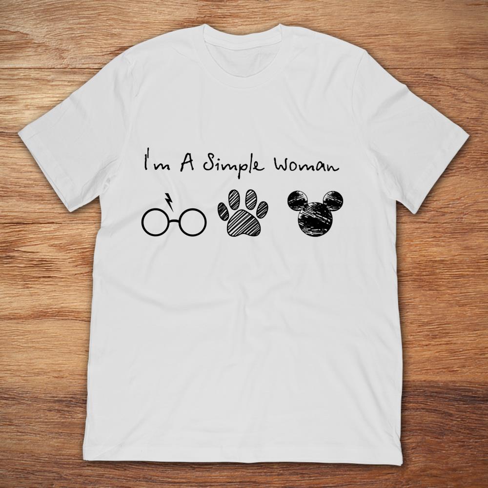 I'm A Simple Woman Harry Potter Dog Paw And Mickey Mouse