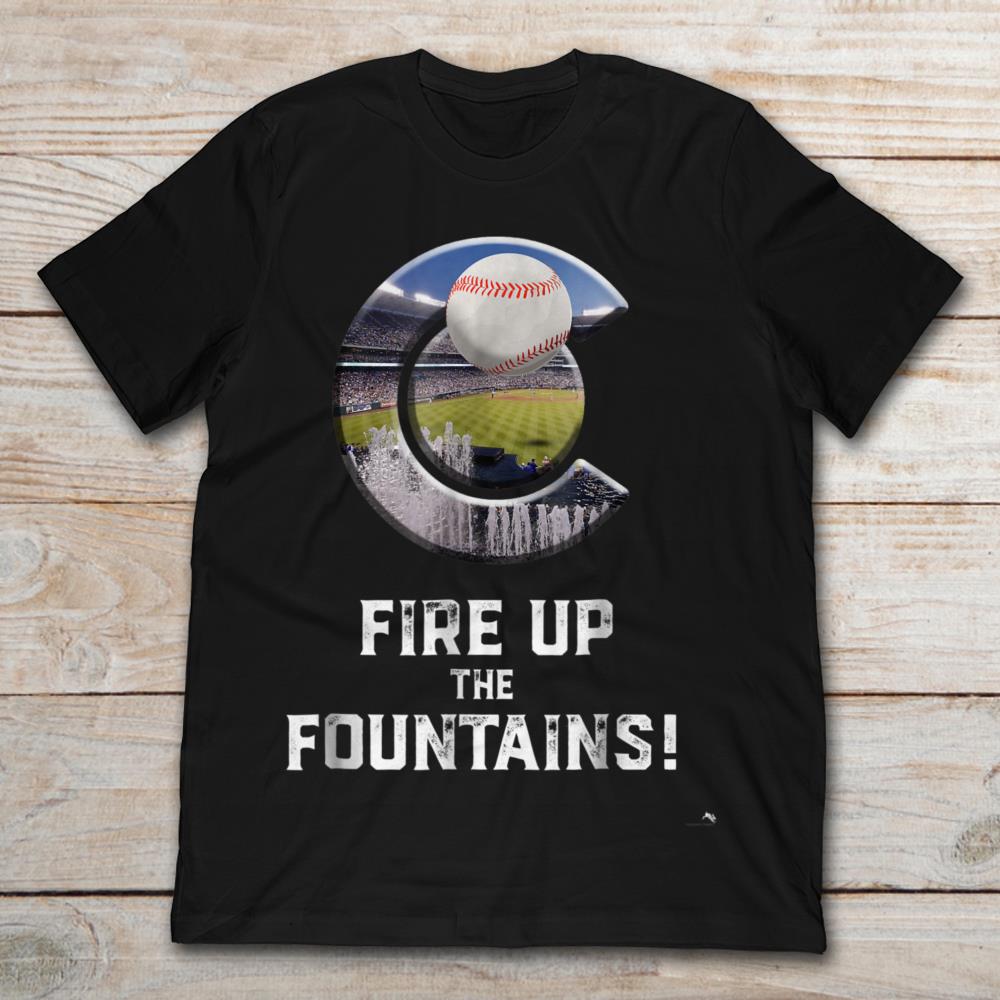 Fire Up The Fountains Colorado Baseball