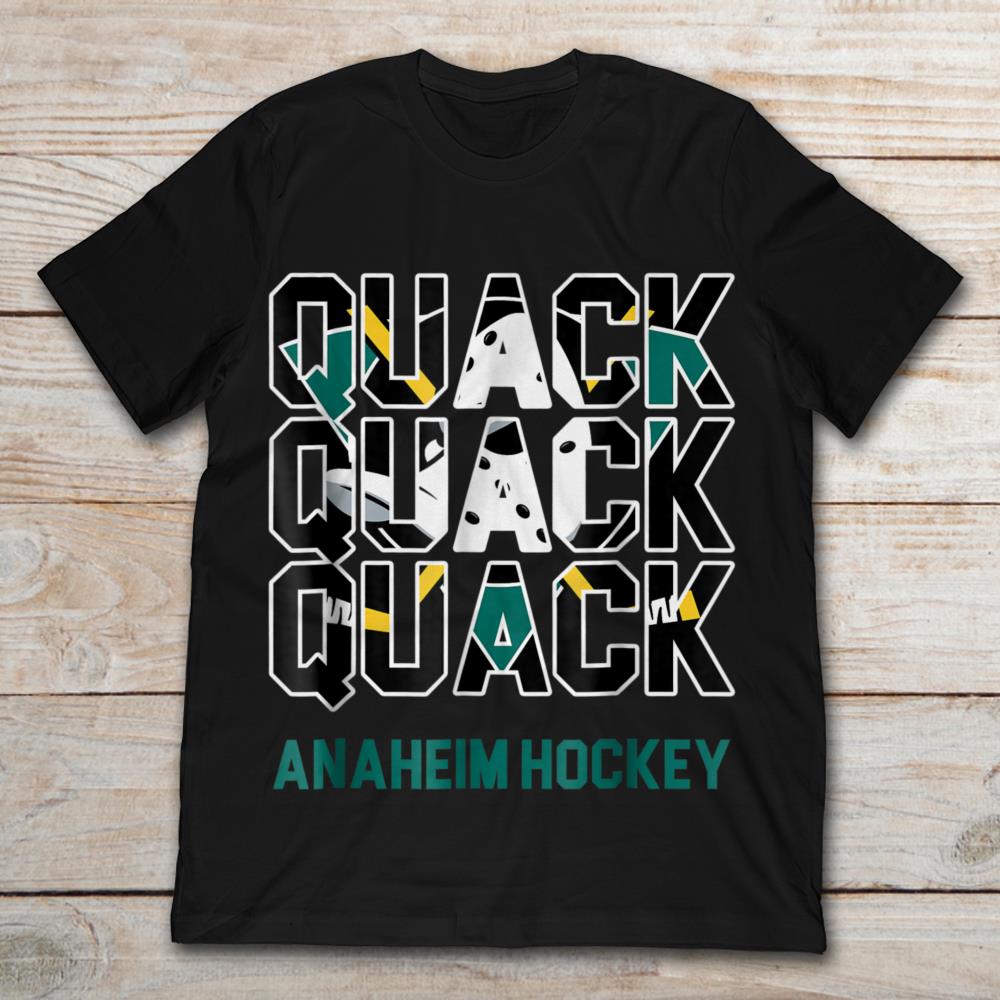 Quack Quack Quack Anaheim Ducks Hockey