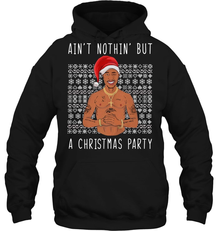 Tupac Shakur Ain't Nothin' But A Christmas Party