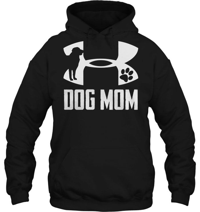 dog mom under armour hoodie