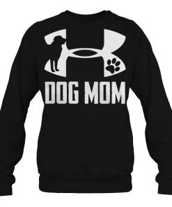 Under Armour Dog Mom T-Shirt - TeeNavi