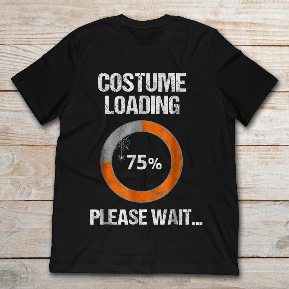 Costume Loading 75% Please Wait