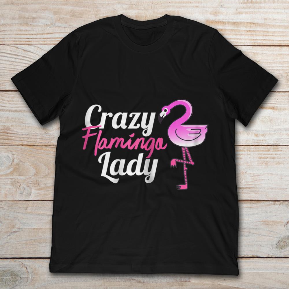 Crazy Plamingo Lady