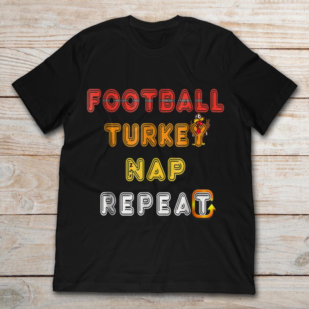 Football Turkey Nap Repeat Thanksgiving