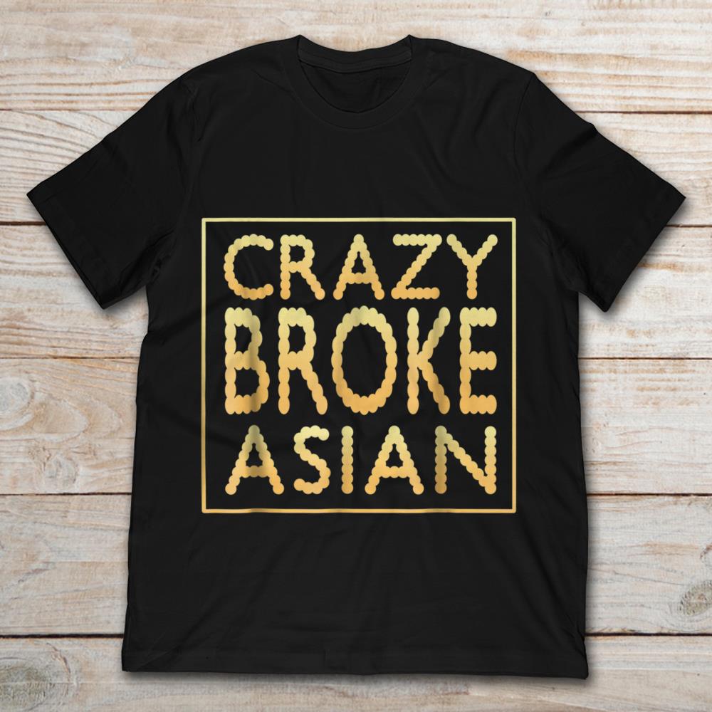 Crazy Broke Asian