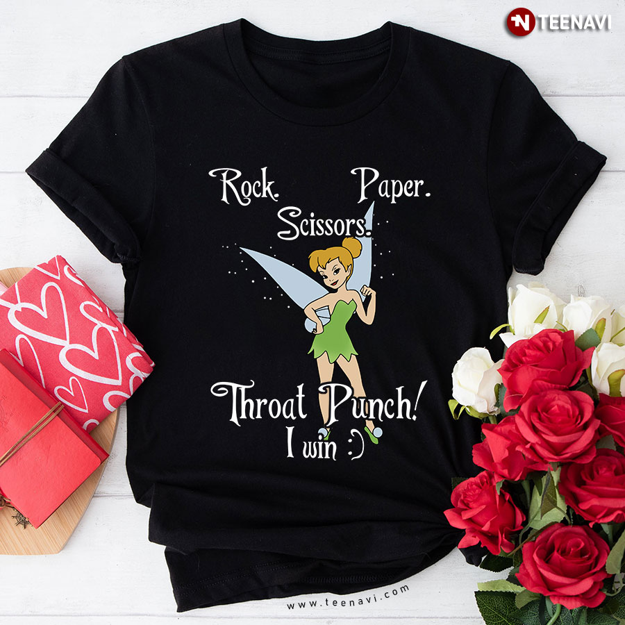 Rock Paper Scissors Throat Punch I Win Tinker Bell T-Shirt