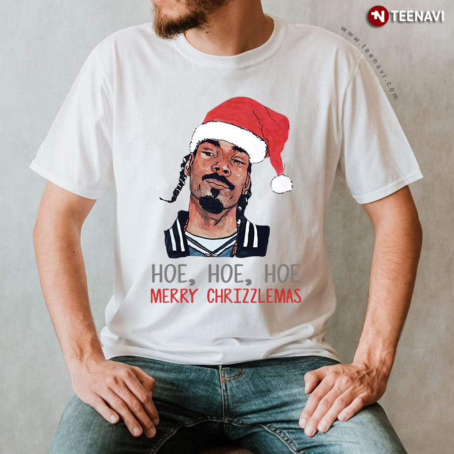 Funny Christmas Snoop Dogg Hoe Hoe Hoe Merry Chrizzlemas T-Shirt
