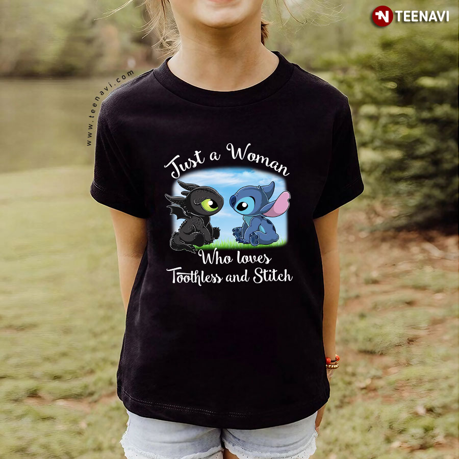 Just A Woman Who Loves Toothless And Stitch T-Shirt